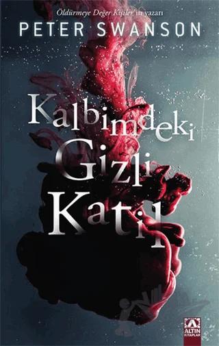 Kalbimdeki Gizli Katil