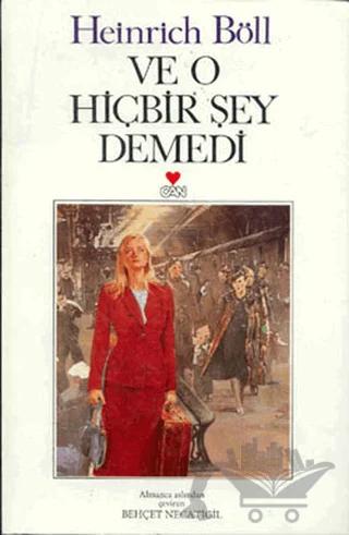 Ve O Hiçbir Şey Demedi