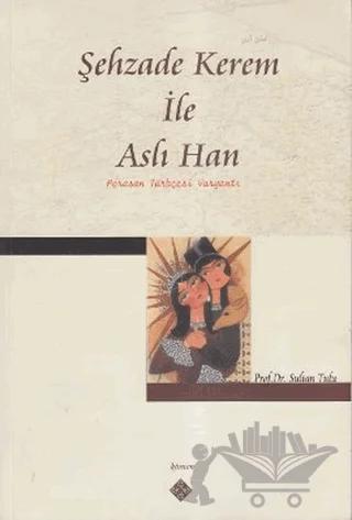Şehzade Kerem ile Aslı Han
