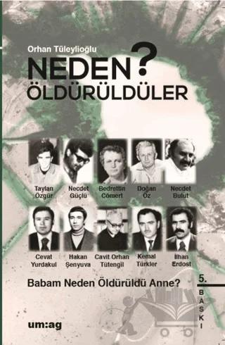 Neden Öldürüldüler? 1 - Babam Neden Öldürüldü Anne?