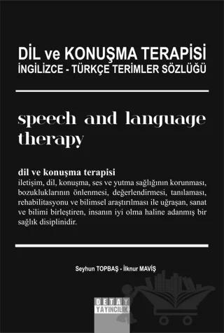 Dil ve Konuşma Terapisi İngilizce Türkçe Terimler Sözlüğü