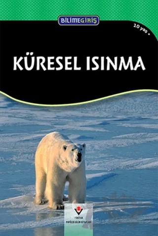 Bilime Giriş - Küresel Isınma – Sophie Fern – TÜBİTAK Yayınları kitap kapağı
