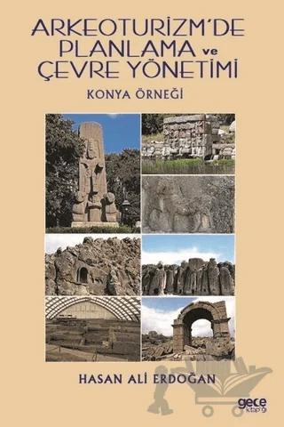 Arkeoturizm’de Planlama ve Çevre Yönetimi