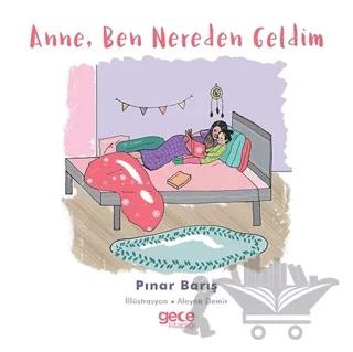 Anne Ben Nereden Geldim