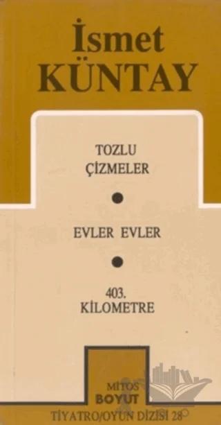 Bütün Oyunları Tozlu Çizmeler Evler Evler 403.Kilometre