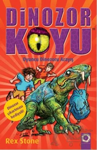 Dinozor Koyu 13 - Oyuncu Dinozoru Arayış