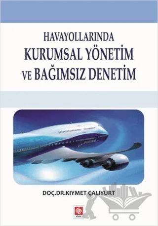 Havayollarında Kurumsal Yönetim ve Bağımsız Denetim