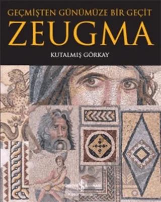 Geçmişten Günümüze Bir Geçit - Zeugma
