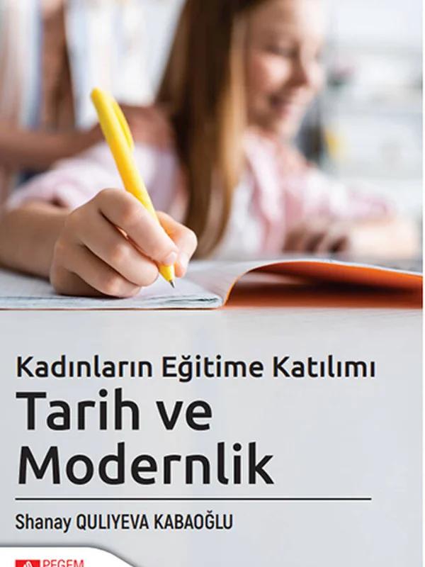 Kadınların Eğitime Katılımı Tarih ve Modernlik