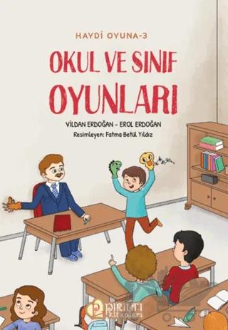 Haydi Oyuna - 3 - Okul ve Sınıf Oyunları