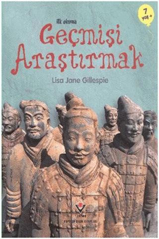 İlk Okuma - Geçmişi Araştırmak