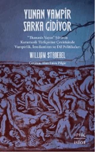 Yunan Vampir Şarka Gidiyor