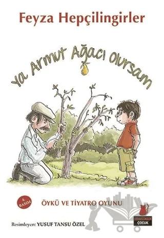 Ya Armut Ağacı Olursam