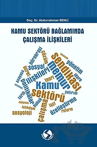 Kamu Sektörü Bağlamında Çalışma İlişkileri