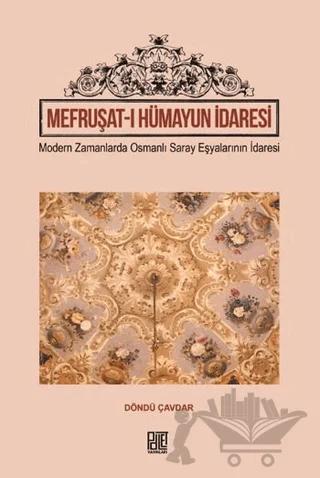 Mefruşat-ı Hümayun İdaresi