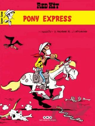 Pony Express Morris’in İzinde Red Kit Serüvenleri 2