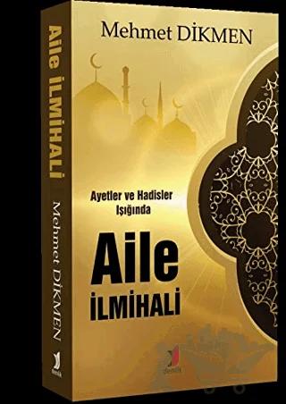 Ayetler ve Hadisler Işığında Aile İlmihali