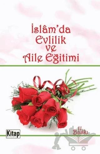 İslam'da Evlilik ve Aile Eğitimi