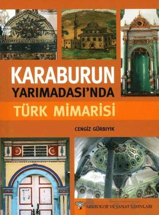 Karaburun Yarımadası'nda Türk Mimarisi – Cengiz Gürbıyık – Arkeoloji ve Sanat Yayınları kitap kapağı