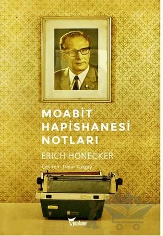 Moabit Hapishanesi Notları