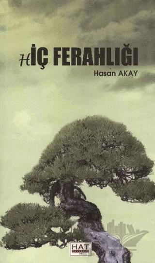 Hiç Ferahlığı