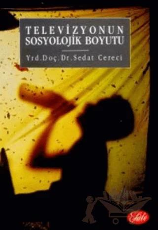 Televizyonun Sosyolojik Boyutu
