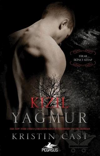 Kızıl Yağmur - Firar 2. Kitap