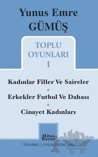 Toplu Oyunları 1 / Kadınlar Filler ve Saireler - Erkekler Futbol ve Dahası - Cinayet Kadınları