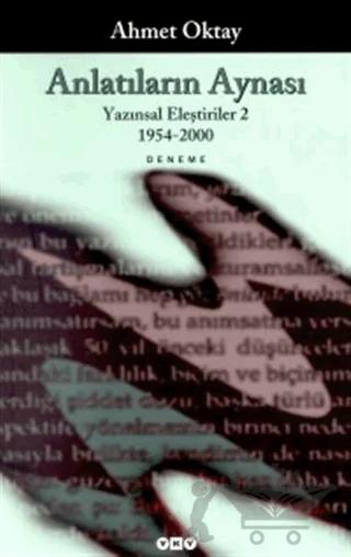 Anlatıların Aynası Yazınsal Eleştiriler 2 1954-2000