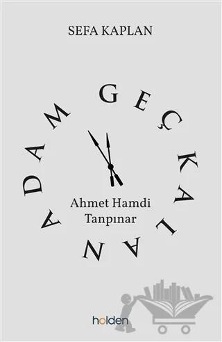 Geç Kalan Adam: Ahmet Hamdi Tanpınar