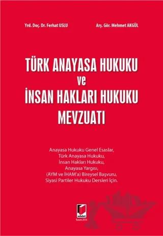 Türk Anayasa Hukuku ve İnsan Hakları Hukuku Mevzuatı
