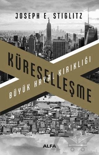 Küreselleşme – Joseph E. Stiglitz – Alfa Yayınları kitap kapağı