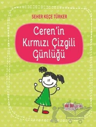 Ceren'in Kırmızı Çizgili Günlüğü