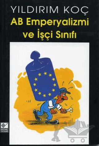 AB Emperyalizmi ve İşçi Sınıfı