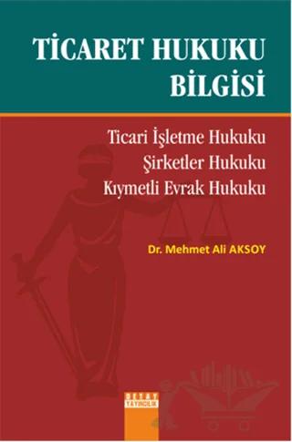 Ticaret Hukuku Bilgisi