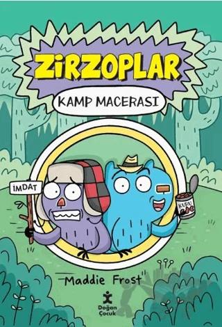 Zirzoplar - Kamp Macerası