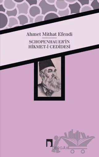 Schopenhauer'in Hikmet-i Cedidesi