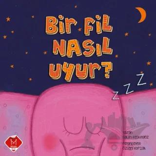 Bir Fil Nasıl Uyur?