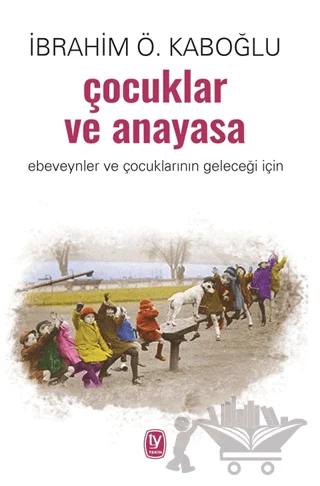 Çocuklar ve Anayasa