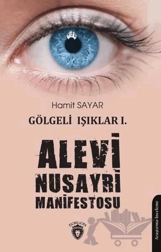 Alevi Nusayri Manifestosu - Gölgeli Işıklar 1