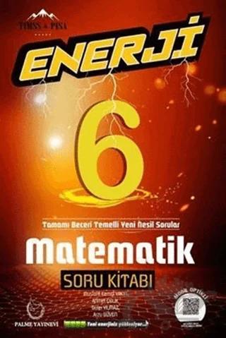 Palme 6. Sınıf Enerji Matematik Soru Kitabı