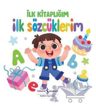 İlk Sözcüklerim - İlk Kitaplığım