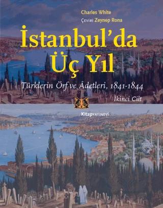 İstanbul’da Üç Yıl