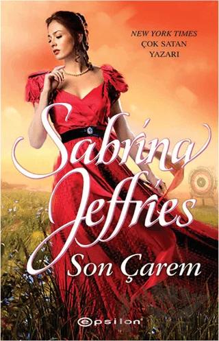 Son Çarem – Sabrina Jeffries – Epsilon Yayınevi kitap kapağı