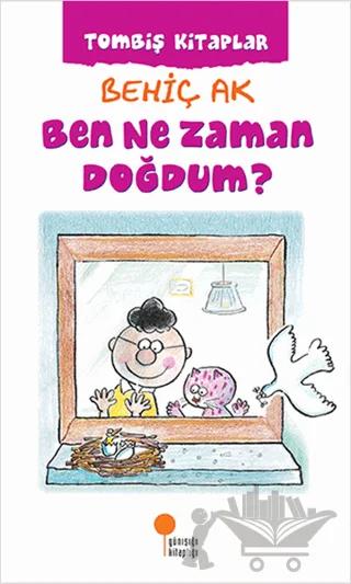 Ben Ne Zaman Doğdum ?