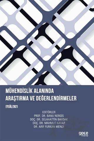 Mühendislik Alanında Araştırma ve Değerlendirmeler