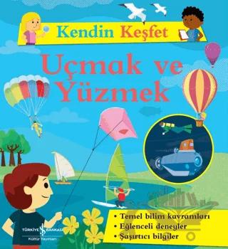 Uçmak ve Yüzmek - Kendin Keşfet