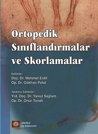Ortopedik Sınıflandırmalar ve Skorlamalar