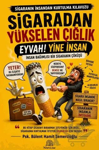 Sigaradan Yükselen Çığlık