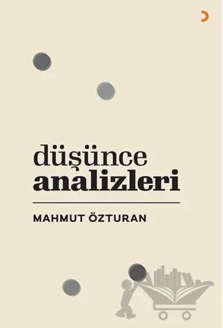 Düşünce Analizleri